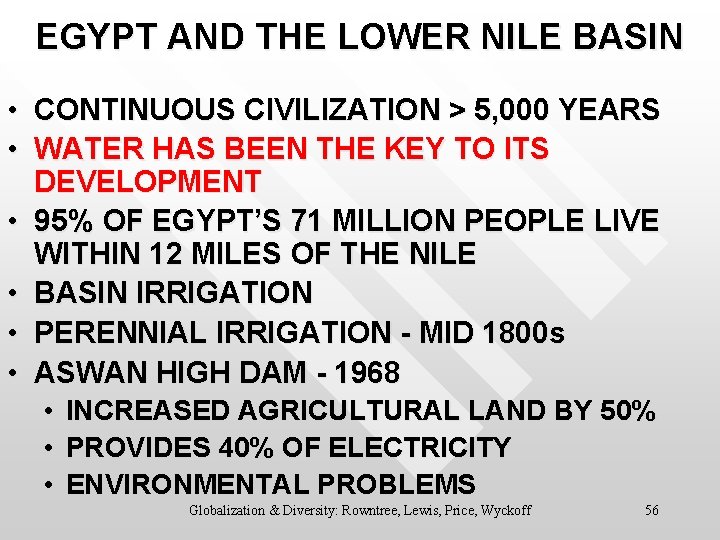 EGYPT AND THE LOWER NILE BASIN • • • CONTINUOUS CIVILIZATION > 5, 000
