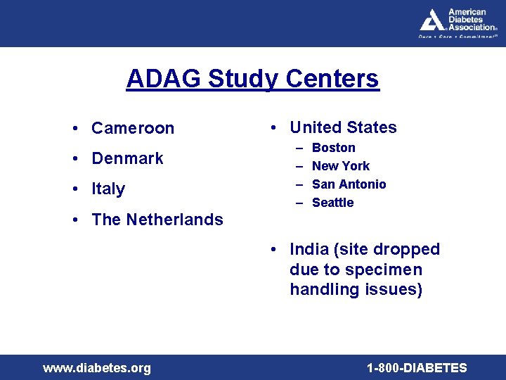 ADAG Study Centers • Cameroon • Denmark • Italy • The Netherlands • United