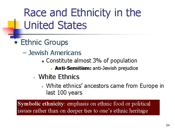 Race and Ethnicity in the United States • Ethnic Groups – Jewish Americans n