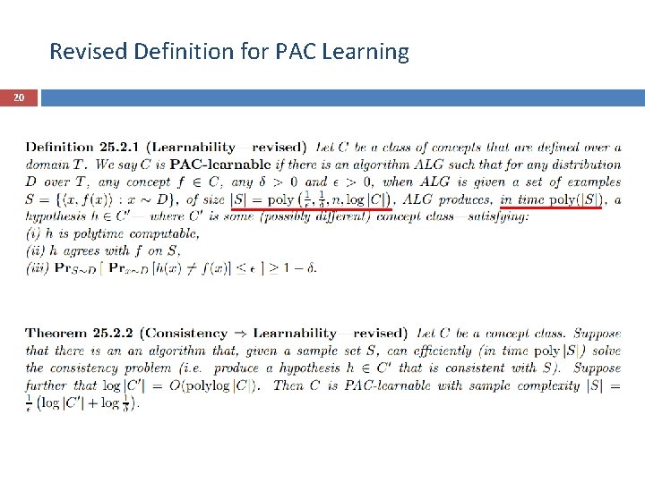 Revised Definition for PAC Learning 20 