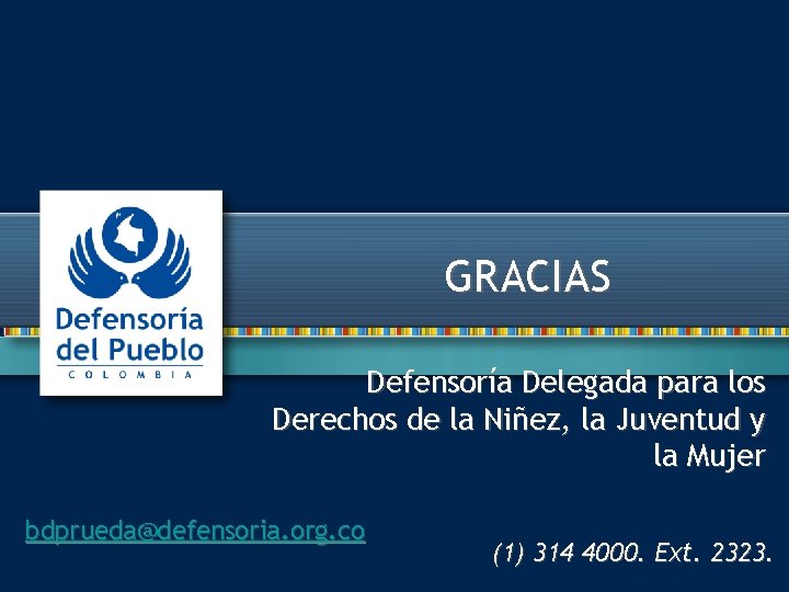 GRACIAS Defensoría Delegada para los Derechos de la Niñez, la Juventud y la Mujer