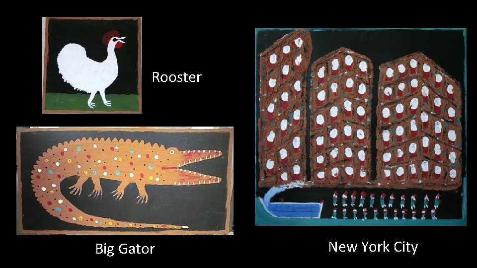 Rooster Big Gator New York City 