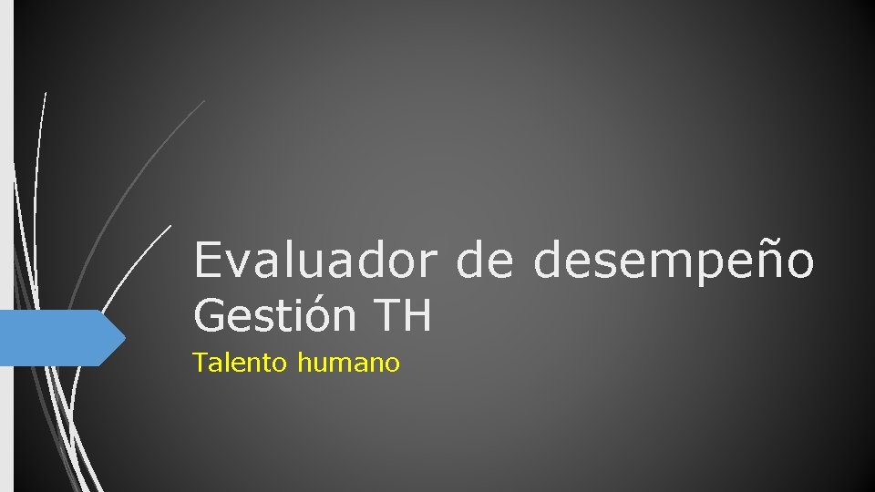 Evaluador de desempeño Gestión TH Talento humano 