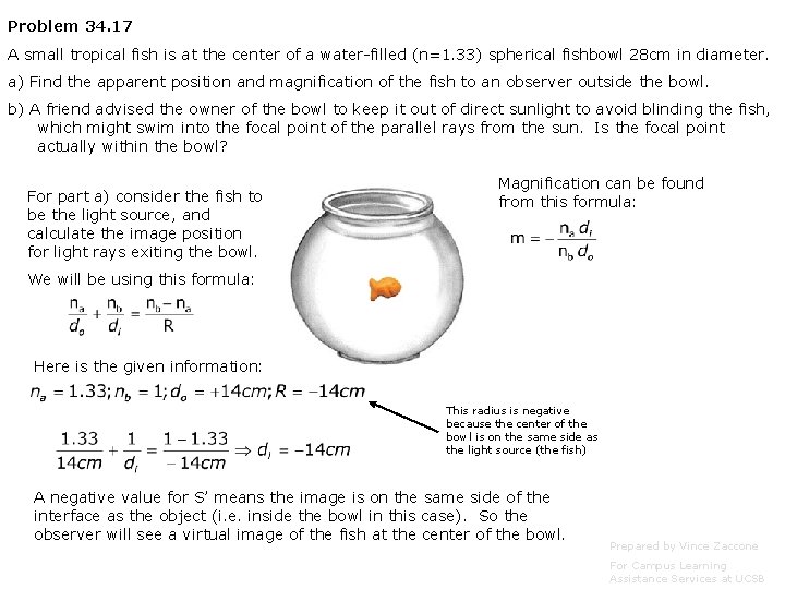 Problem 34. 17 A small tropical fish is at the center of a water-filled Problem 34. 17 A small tropical fish is at the center of a water-filled