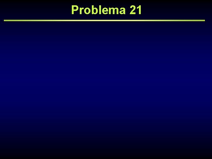 Problema 21 