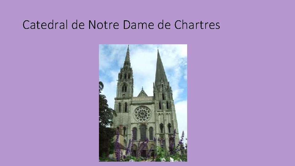 Catedral de Notre Dame de Chartres 