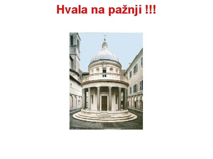 Hvala na pažnji !!! Hvala na pažnji !!!