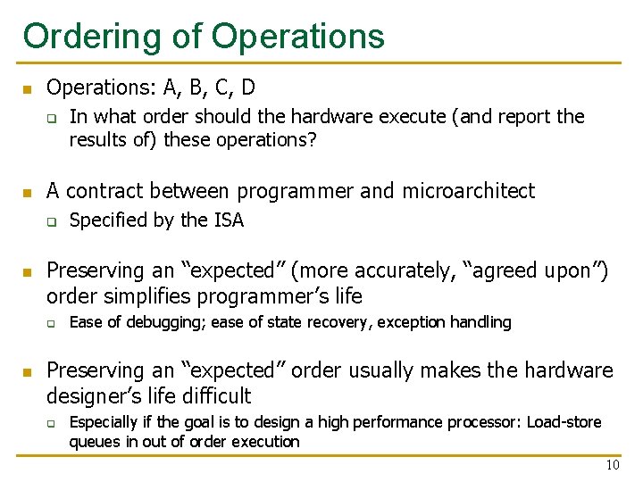 Ordering of Operations n Operations: A, B, C, D q n A contract between