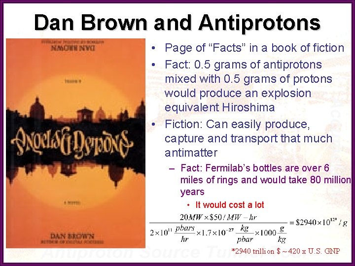 Dan Brown and Antiprotons • Page of “Facts” in a book of fiction •