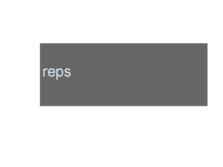 reps 