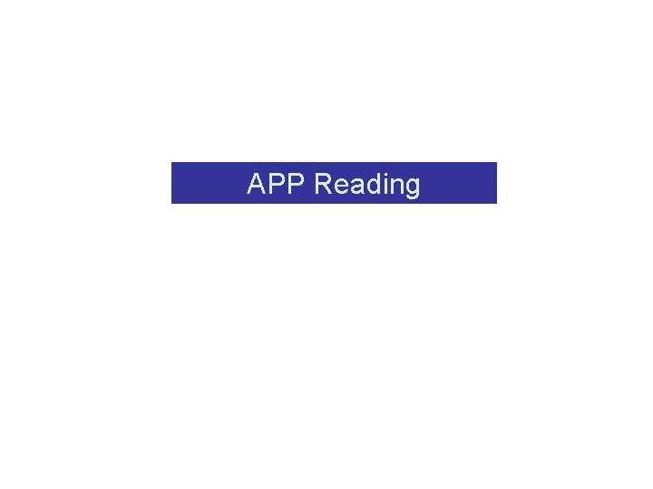 APP Reading 