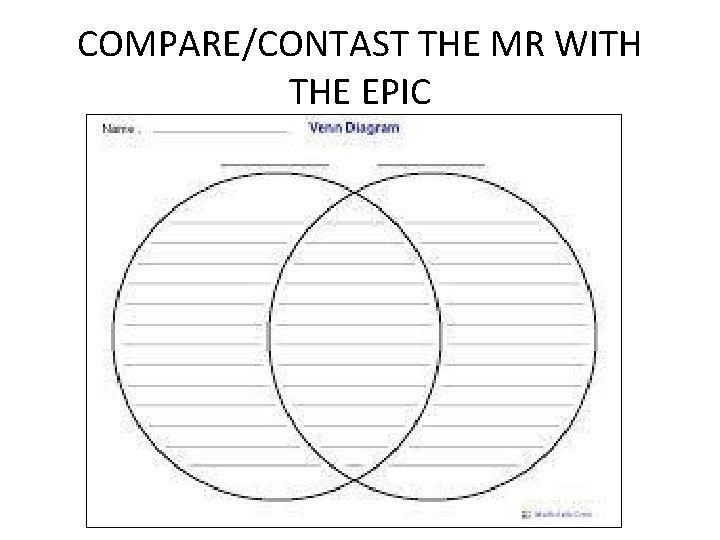 COMPARE/CONTAST THE MR WITH THE EPIC 