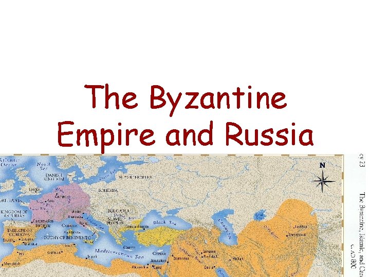 The Byzantine Empire and Russia 