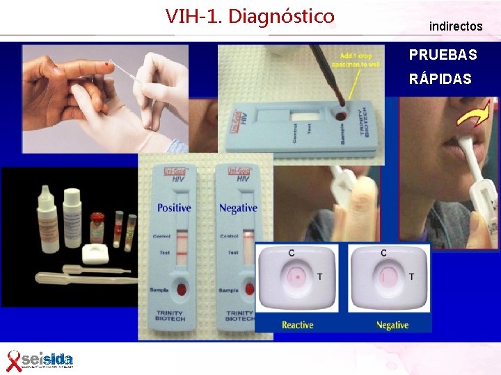 VIH-1. Diagnóstico indirectos PRUEBAS RÁPIDAS 