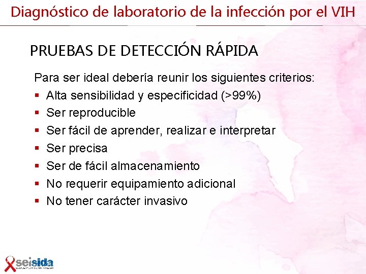 Diagnóstico de laboratorio de la infección por el VIH PRUEBAS DE DETECCIÓN RÁPIDA Para