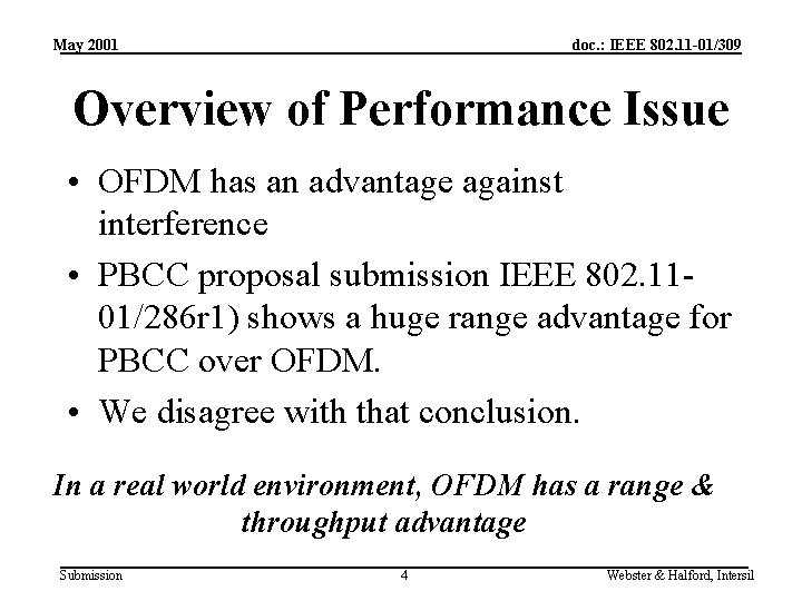 May 2001 doc. : IEEE 802. 11 -01/309 Overview of Performance Issue • OFDM