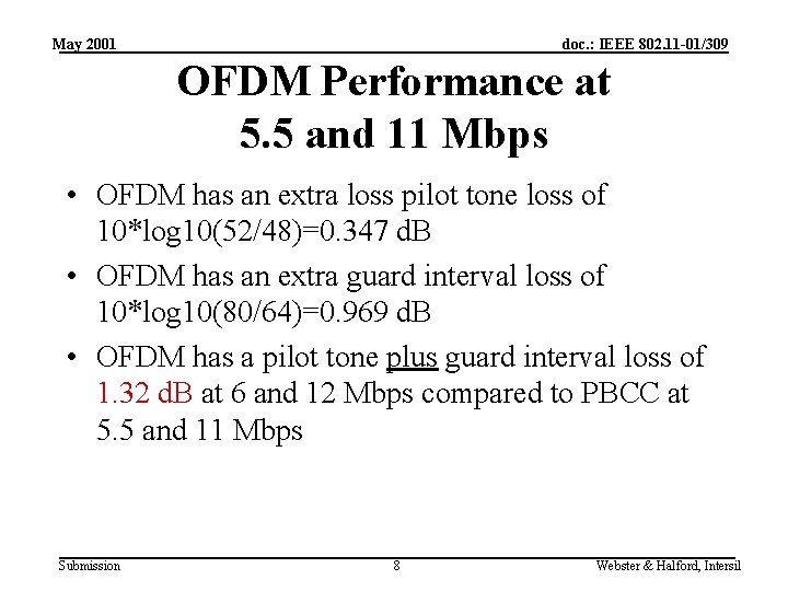 May 2001 doc. : IEEE 802. 11 -01/309 OFDM Performance at 5. 5 and