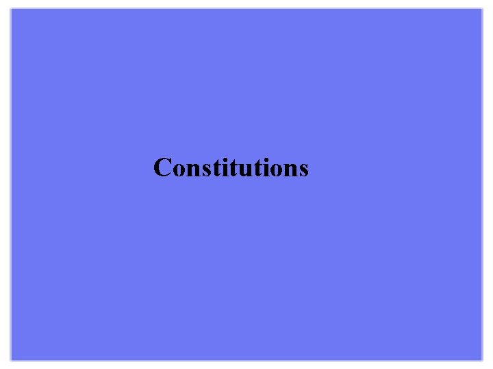 Constitutions 