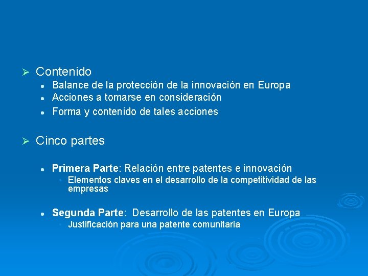 Ø Contenido l l l Ø Balance de la protección de la innovación en