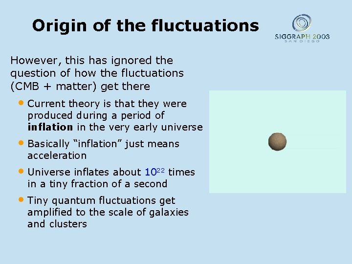 Origin of the fluctuations However, this has ignored the question of how the fluctuations