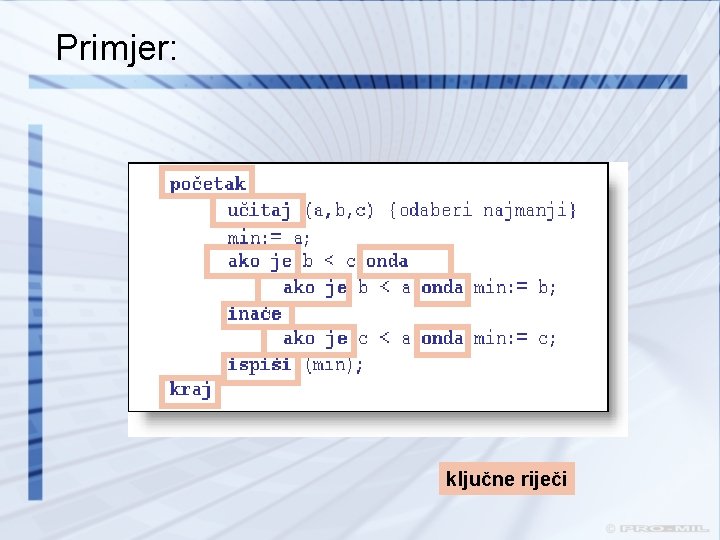 Primjer: ključne riječi Primjer: ključne riječi