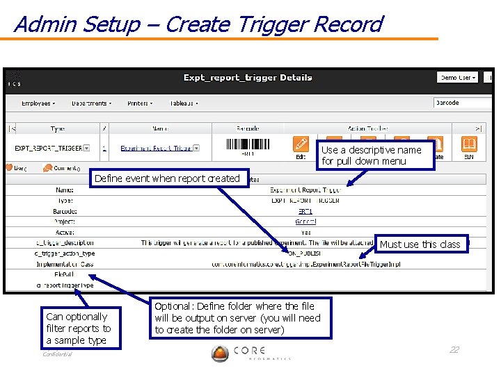 Admin Setup – Create Trigger Record Use a descriptive name for pull down menu