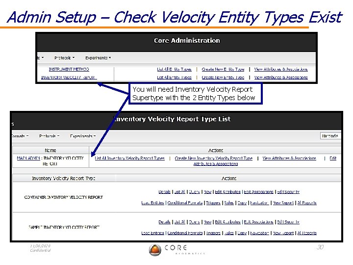 Admin Setup – Check Velocity Entity Types Exist You will need Inventory Velocity Report