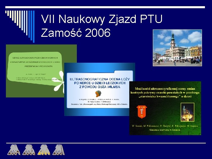 VII Naukowy Zjazd PTU Zamość 2006 