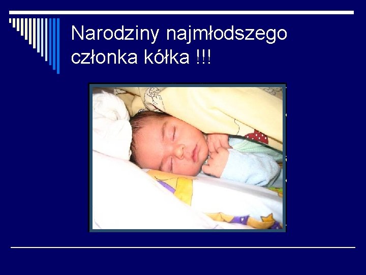 Narodziny najmłodszego członka kółka !!! 