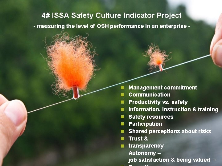 4# ISSA Safety Culture Indicator Project Promoting excellence in social security - measuring the