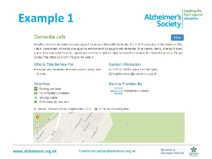 Example 1 _________________________________________________ www. alzheimers. org. uk Timothy. Mc. Lachlan@alzheimers. org. uk 