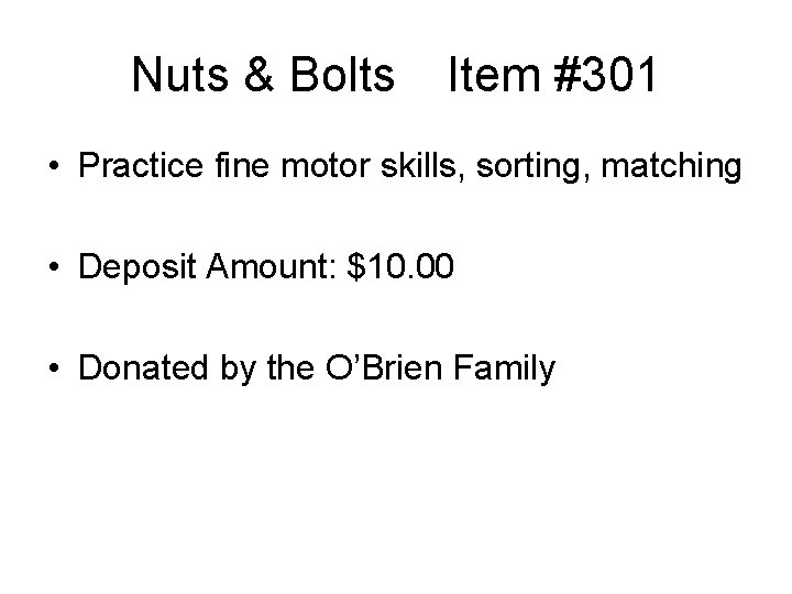 Nuts & Bolts Item #301 • Practice fine motor skills, sorting, matching • Deposit