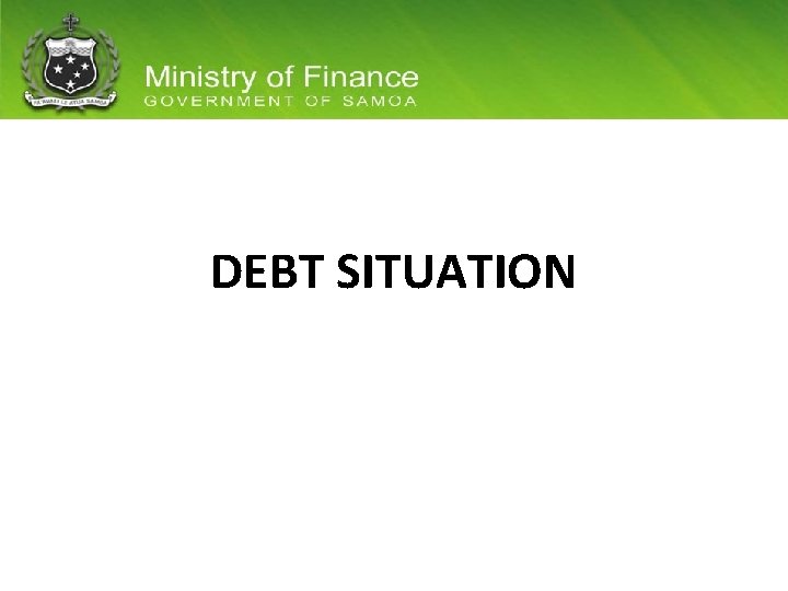 DEBT SITUATION 