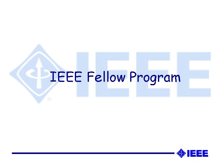 IEEE Fellow Program 
