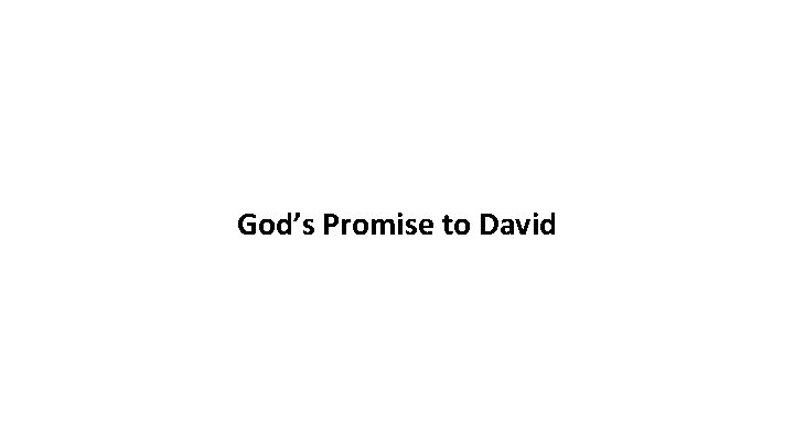 God’s Promise to David 