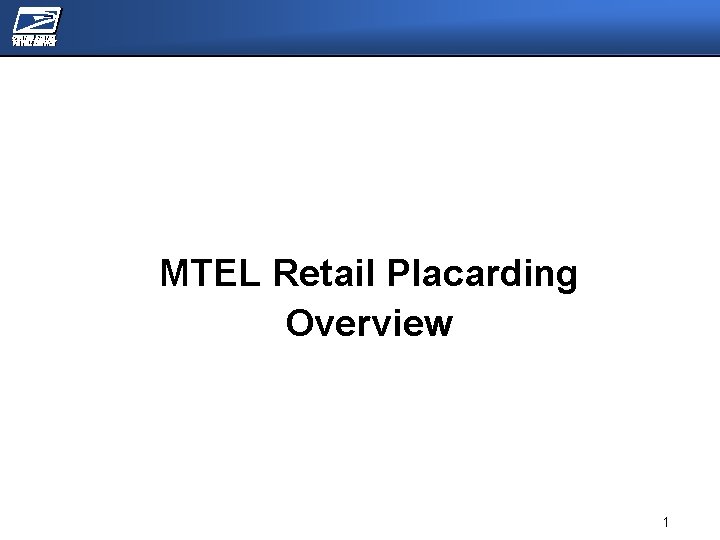MTEL Retail Placarding Overview 1 