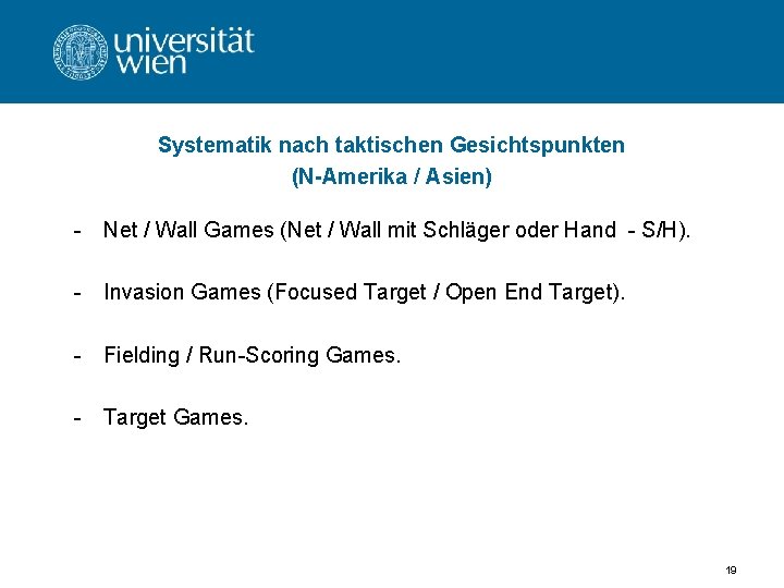 Systematik nach taktischen Gesichtspunkten (N-Amerika / Asien) - Net / Wall Games (Net /