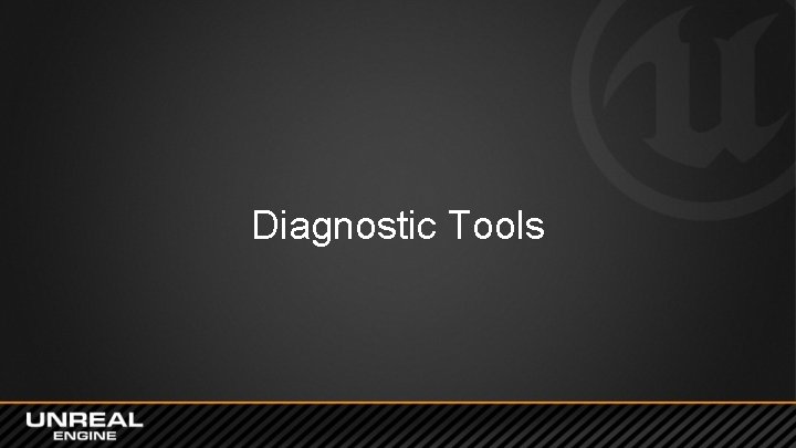 Diagnostic Tools 