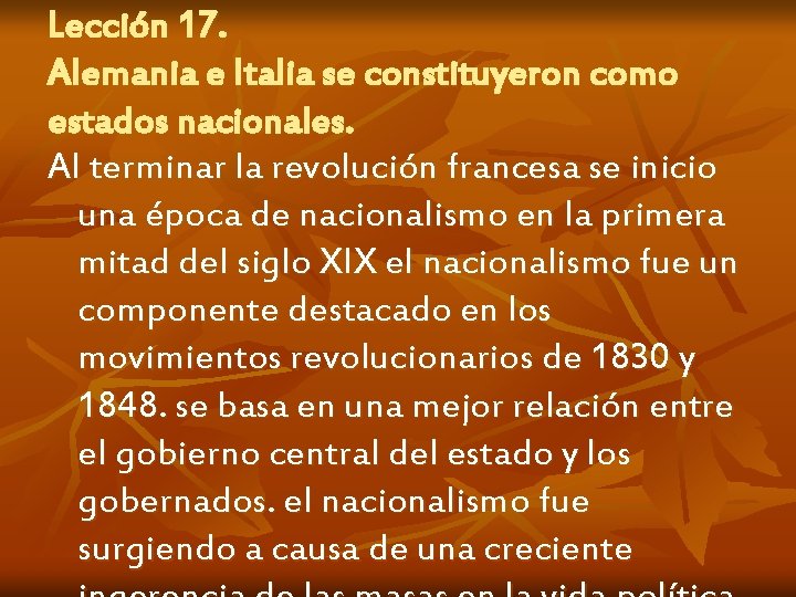 Lección 17. Alemania e Italia se constituyeron como estados nacionales. Al terminar la revolución