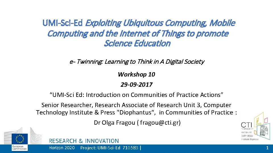 UMI-Sci-Ed Exploiting Ubiquitous Computing, Mobile Computing and the Internet of Things to promote Science