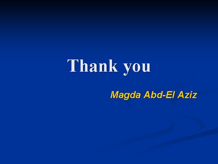 Thank you Magda Abd-El Aziz 