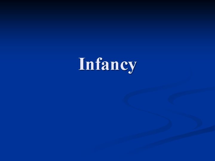 Infancy 