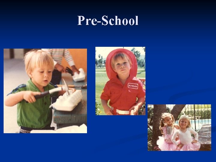 Pre-School 