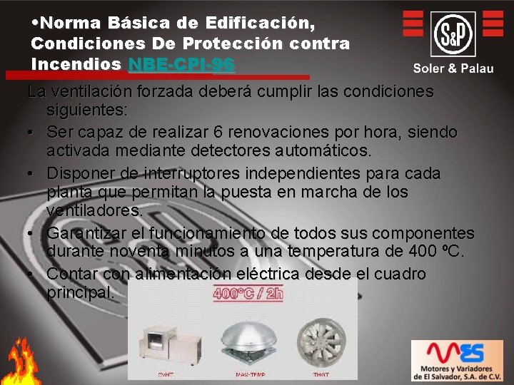  • Norma Básica de Edificación, Condiciones De Protección contra Incendios NBE-CPI-96 La ventilación