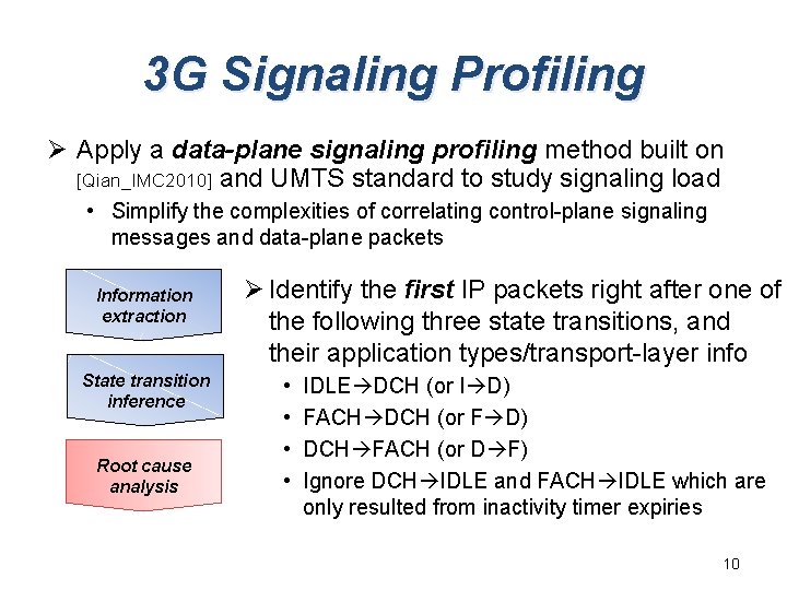 3 G Signaling Profiling Ø Apply a data-plane signaling profiling method built on [Qian_IMC