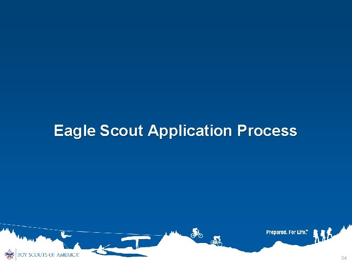 Eagle Scout Application Process 34 