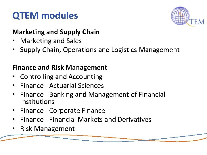QTEM modules Marketing and Supply Chain • Marketing and Sales • Supply Chain, Operations QTEM modules Marketing and Supply Chain • Marketing and Sales • Supply Chain, Operations