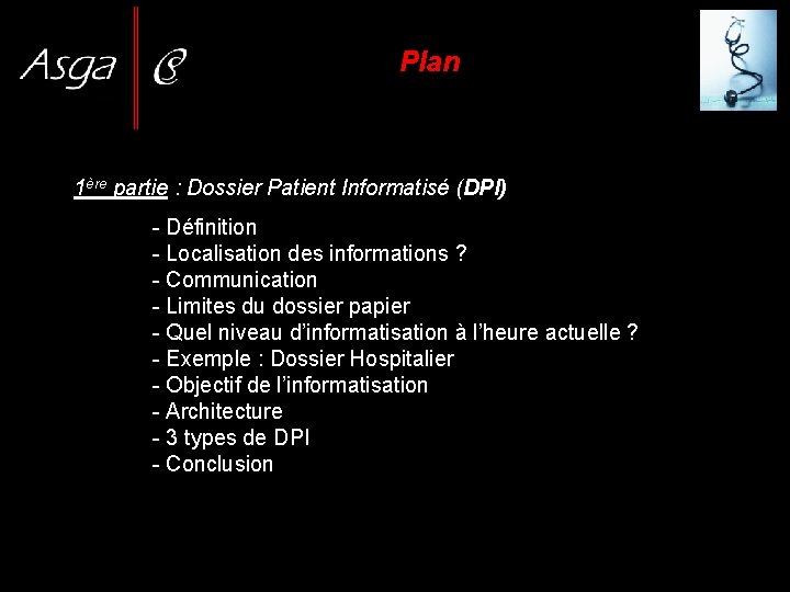 Plan 1ère partie : Dossier Patient Informatisé (DPI) - Définition - Localisation des informations