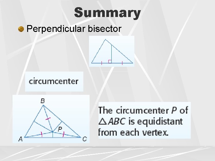 Summary Perpendicular bisector 