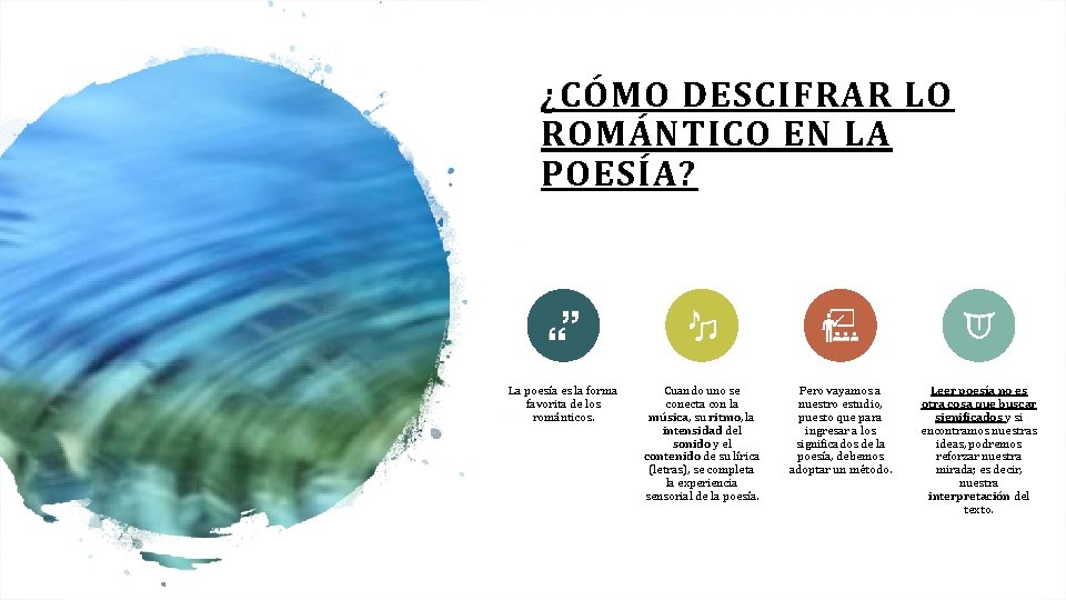 ¿CÓMO DESCIFRAR LO ROMÁNTICO EN LA POESÍA? La poesía es la forma favorita de